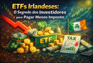 ETFs Irlandeses: O Segredo dos Investidores para Pagar Menos Imposto
